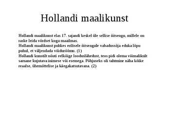 Presentatsioon-Hollandi kunst 17-sajandil #3