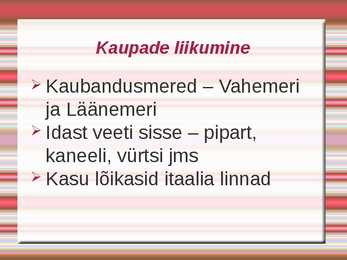 Kaubandus keskajal #5
