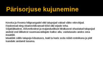 Feodaalkord-pärisorjuse kujunemine-Keskaja seisused #12