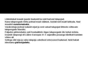 Feodaalkord-pärisorjuse kujunemine-Keskaja seisused #13
