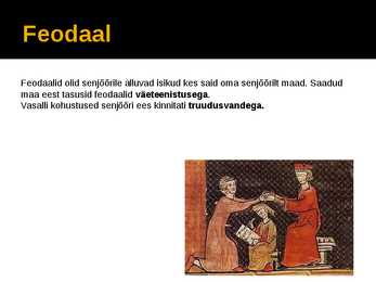 Feodaalkord-pärisorjuse kujunemine-Keskaja seisused #8