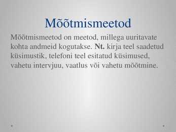 Andmekogumismeetodid - uurimistöö alused - esitlus #22