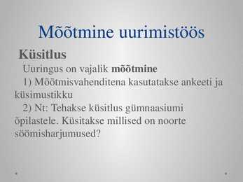 Andmekogumismeetodid - uurimistöö alused - esitlus #24