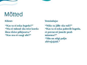 Klienditeenindussituatsiooni analüüs #4