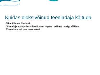 Klienditeenindussituatsiooni analüüs #6