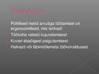 Ohutusnõuded kontoritööl #2