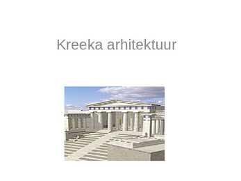 Kunstiajalugu-- Kreeka arhitektuur