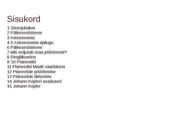 Päikesesüsteem ning taevakehade liikumine #2