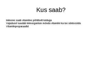 Vitamiinid #2