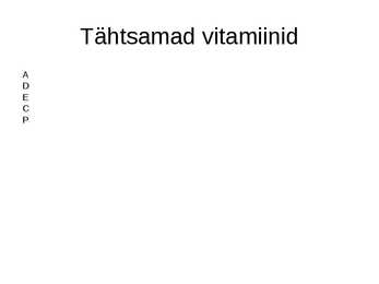 Vitamiinid #4