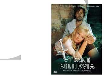 Viimne reliikvia #2