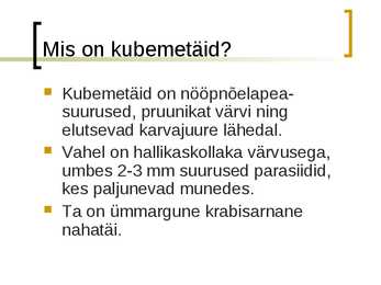 Kubemetäid #2