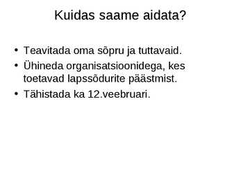 Lapssõdurid #11