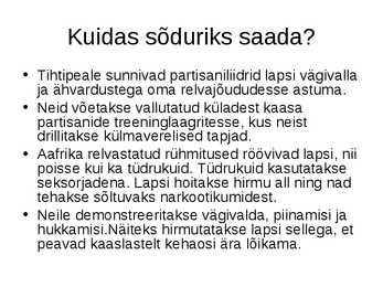 Lapssõdurid #5