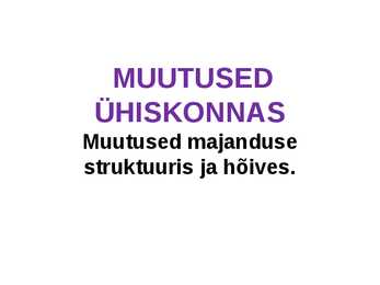 Muutused ühiskonnas ja globaliseerumine