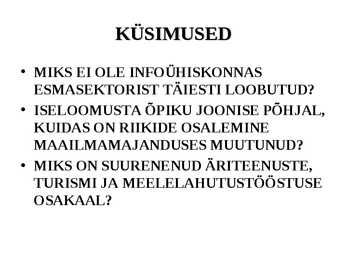 Muutused majanduse struktuuris ja hõives #9