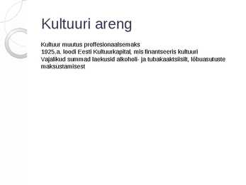 Kultuur ja olme Eesti Vabariigis #2