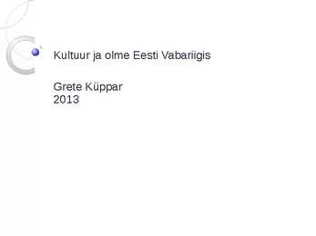 Kultuur ja olme Eesti Vabariigis