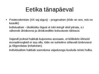Eetika #12