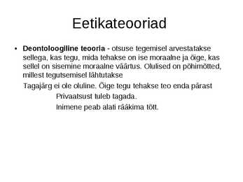 Eetika #9