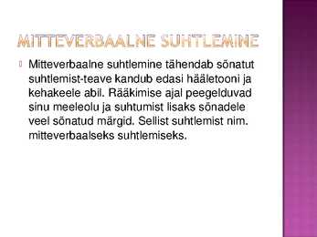 Verbaalne suhtlemine #3