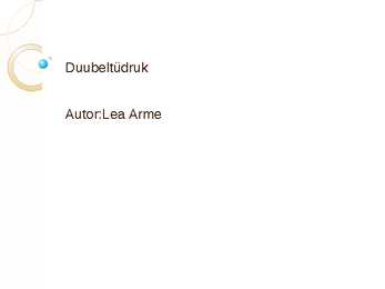 Duubeltüdruk autor Lea Arme