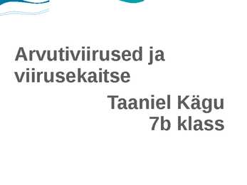 Arvutiviirused ja viirusekaitse