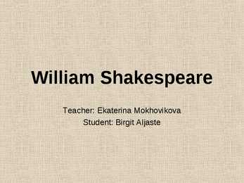William Shakespeare