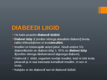 DIABEET-DIABEEDILIIGID- TOITUMINE JA RAVIMID DIABEEDI PUHUL #2