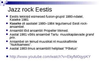 Jazz rock ehk fusion jazz #3