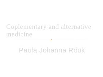 Coplementary and alternative medicine