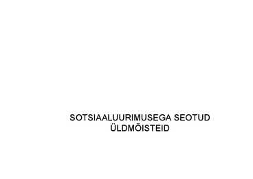 Sotsiaaluurimisega seotud üldmõisted