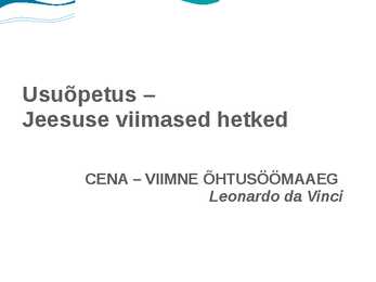 Cena - Püha õhtusöömaaeg