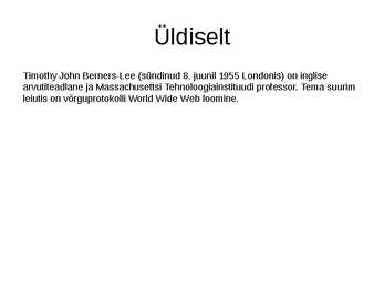 Arvutimaailma tegija Tim Berners-Lee #2