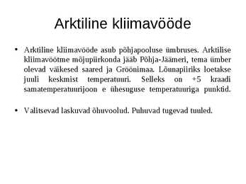 Arktiline ja Antktartiline kliimavööde #2