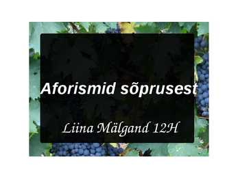 Kuulsate filosoofide aforismid sõprusest