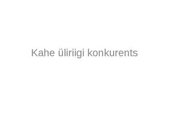 Kahe üliriigi konkurents