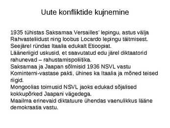 Teine maailmasõda - Sammhaaval uue sõjani #2