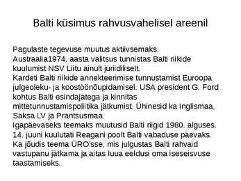 Balti riigid Nõukogude okupatsiooni all #8