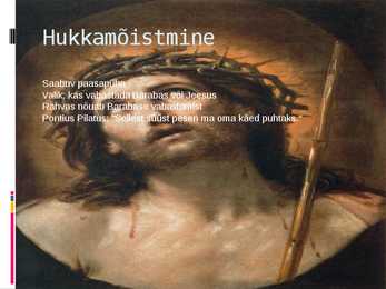 Pontius Pilatus- Ecce Homo- #3