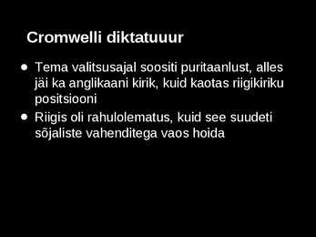 Kodusõja puhkemine ja Cromwelli diktatuur #7