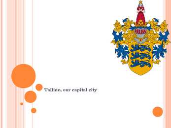 Tallinn-our capital city