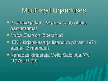 Eesti kirjandus 70-nendatel paguluses #4