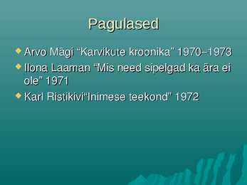 Eesti kirjandus 70-nendatel paguluses #6