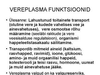 Vere komponendid ja nende funktsioonid #11