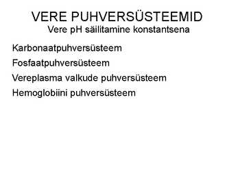 Vere komponendid ja nende funktsioonid #19