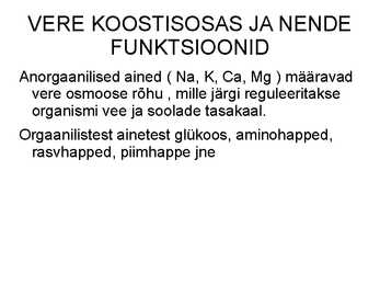 Vere komponendid ja nende funktsioonid #20