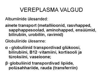 Vere komponendid ja nende funktsioonid #10