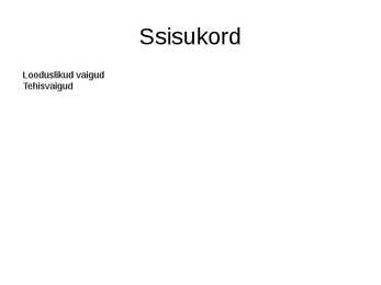 Looduslikud ja tehisvaigud #2