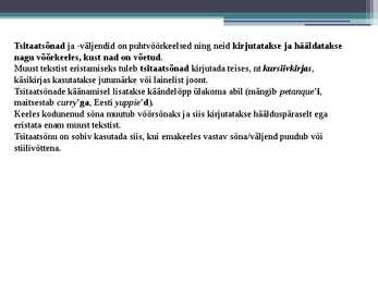 Praktiline eesti keel I - tsitaatsõnad #2